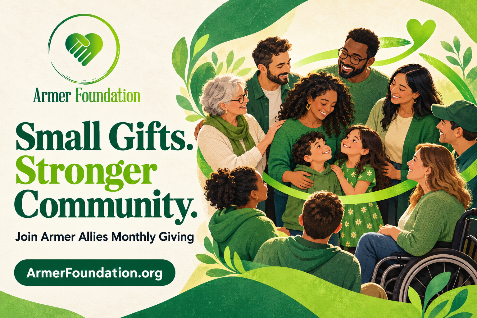Armer Foundation logo beside neighbors and families gathered together, with the message ‘Small Gifts. Stronger Community. Join Armer Allies Monthly Giving.’